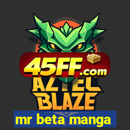 mr beta manga